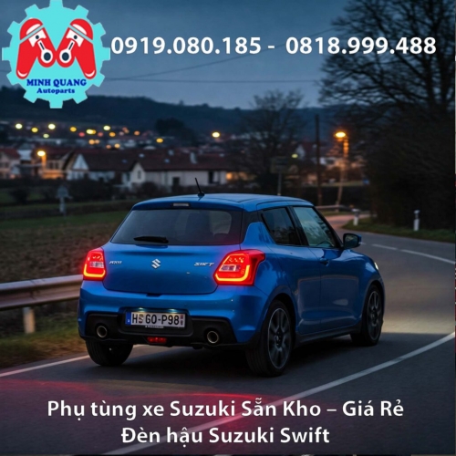 Bảng giá Đèn Hậu Suzuki Swift Mới Nhất 2025
